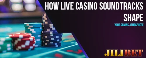 How Live Casino Soundtracks Shape Your Gaming Atmosphere